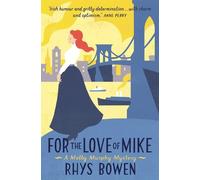 Rhys Bowen For the Love of Mike (Tascabile) Molly Murphy