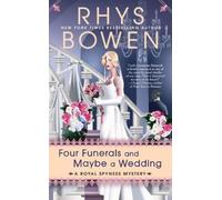 Rhys Bowen Four Funerals and Maybe a Wedding (Tascabile)