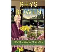 Rhys Bowen – From Cradle to Grave: 19 – Tascabile