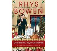 Rhys Bowen God Rest Ye, Royal Gentlemen (Tascabile) Royal Spyness Mystery