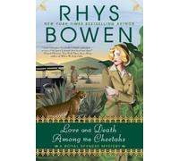 Rhys Bowen Love And Death Among The Cheetahs (Tascabile)