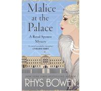 Rhys Bowen Malice at the Palace (Tascabile) Her Royal Spyness