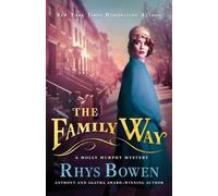 Rhys Bowen The Family Way (Tascabile) Molly Murphy Mysteries