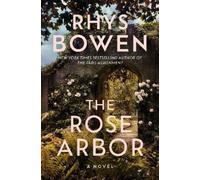 Rhys Bowen The Rose Arbor (Copertina rigida)