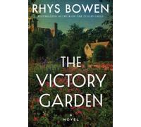 Rhys Bowen The Victory Garden (Copertina rigida)