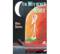 Rhys Davies The Withered Root (Tascabile) Library of Wales
