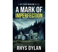 Rhys Dylan A Mark Of Imperfection (Tascabile) Black Beacons Murder Mystery