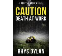 Rhys Dylan Caution Death At Work (Tascabile)