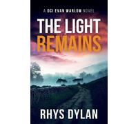 Rhys Dylan The Light remains (Tascabile) Black Beacons british murder Mystery