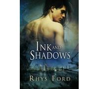 Rhys Ford Ink and Shadows Volume 1 (Tascabile) Ink and Shadows