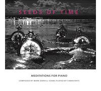 Rhys, Siwan - Mark Darvill-Evans: Seeds Of Time - Meditations Fo