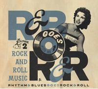 Rhythm & Blues Goes Rock & Roll 2: Rock And Roll Music (CD) Various
