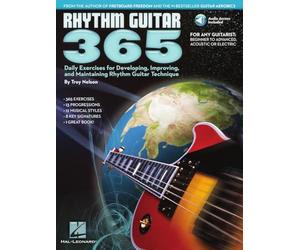Rhythm Guitar 365: Daily Exercises for Developing, Improving and Maintaining Rhythm [Lingua inglese]