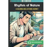 Rhythm of Nature: a coloring and listening journey