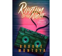 Rhythm of the Night: Short Thriller Stories
