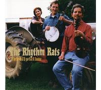 RHYTHM RATS - Rhythm Rats: I Believe I'll Go Back Home
