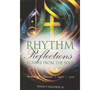 Rhythm Reflections: Echoes from the Soul