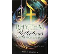 Rhythm Reflections, Echoes from the Soul