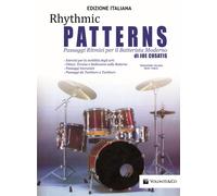 Rhythmic patterns. Passaggi ritmici per il batterista moderno - Cusatis Joe