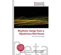 Rhythmic Songs from a Mysterious Red House: Max on the Rox, Singing
