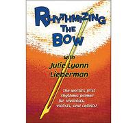 Rhythmizing the Bow [Edizione: Regno Unito]