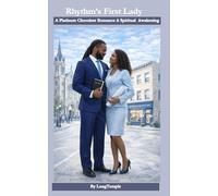 Rhythm's First Lady: A Platinum Chocolate Romance A Spiritual Awakening