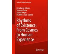 Rhythms of Existence: From Cosmos to Human Experience