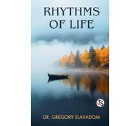 Rhythms Of Life