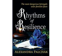 Rhythms of Resilience