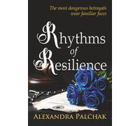 Rhythms of Resilience