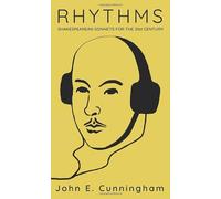 Rhythms: Shakespearean Sonnets for the 21st Century