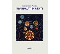 (Ri)ammalati di niente