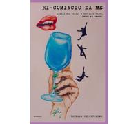Ri-comincio da me: Aldilà del dolore e dei casi umani, inizi ad amarti.
