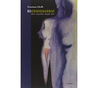 Ri-conoscersi. Nel rispetto degli avi