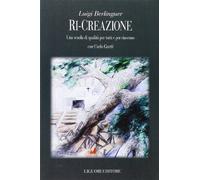 Ri-creazione. Una scuola di qualità per tutti e per ciascuno