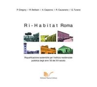 Ri-habitat Roma. Riqualificazione sostenibile per l'edilizia residenziale pubblica degli anni '50 del XX secolo