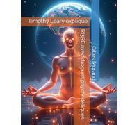RI3RE avec drogues psychédéliques: Timothy Leary explique