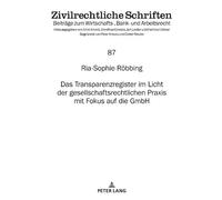 Ria-Sophie Röbb Das Transparenzregister Im Licht Der Gesellsc (Copertina rigida)