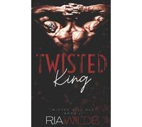 Ria Wilde Twisted King (Tascabile) Twisted City Duet