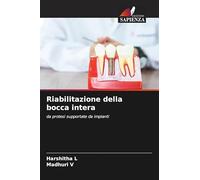 Riabilitazione della bocca intera: da protesi supportate da impianti