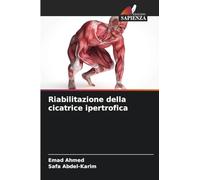 Riabilitazione della cicatrice ipertrofica