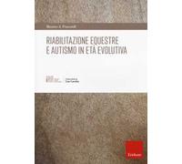 Riabilitazione equestre e autismo in età evolutiva