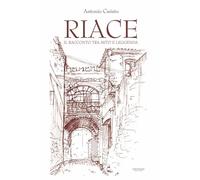 Riace. Il racconto tra mito e leggenda