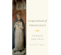 Riachard J Regan Compendium of Theology By Thomas Aquinas (Tascabile)