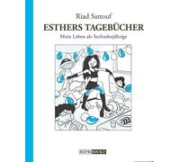 Riad Sattouf Esthers Tagebücher 7: Mein Leben als Sechzehnjäh (Copertina rigida)
