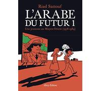 Riad Sattouf L'Arabe du futur 1: Une jeunesse au Moyen-Orient (Copertina rigida)