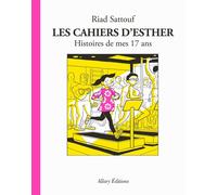 Riad Sattouf Les cahiers d'Esther Tome 8: Histoires de mes 17 (Copertina rigida)