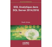 Riadh Ghlala SQL Analytique dans SQL Server 2014/2016 (Tascabile)