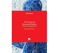 Riadh Zaier The Future of Humanoid Robots (Copertina rigida)