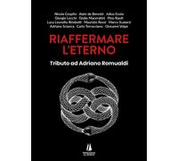 Riaffermare l'eterno. Tributo ad Adriano Romualdi - [Passaggio al Bosco]